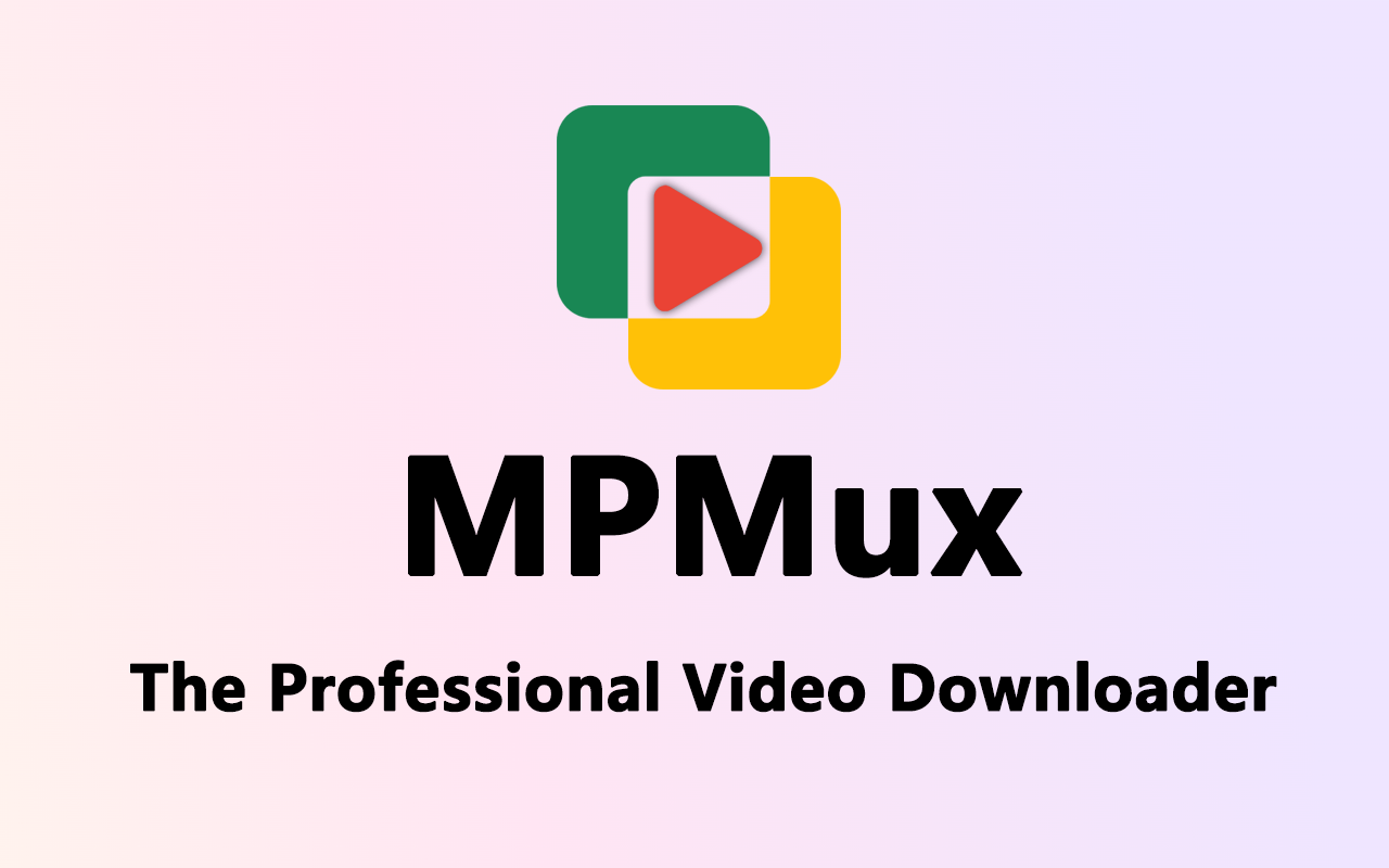 视频下载器 - MPMux插图